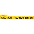 BARRICADE TAPE, CAUTION DO NOT ENTER